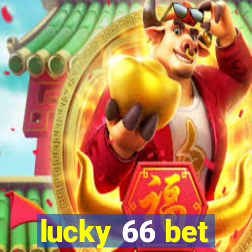 lucky 66 bet